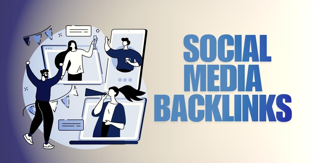 Optimization of High-Quality Social Media Backlinks